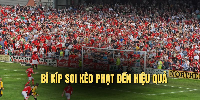 Kèo Phạt Đền - Bí Mật Chinh Phục & Phân Tích Chuyên Sâu Kèo Phạt Đền - Bí Kíp Soi Kèo Thắng Thắng Cho Người Mới